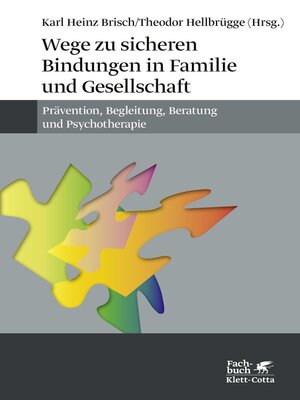 cover image of Wege zu sicheren Bindungen in Familie und Gesellschaft